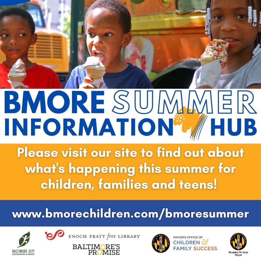 The #bmoresummerinfohub site will be updated throughout the summer with new and exciting events and resources for young people and their families, so check back often to keep track of all of the summer fun happening in Baltimore City! bmorechildren.com/bmoresummer