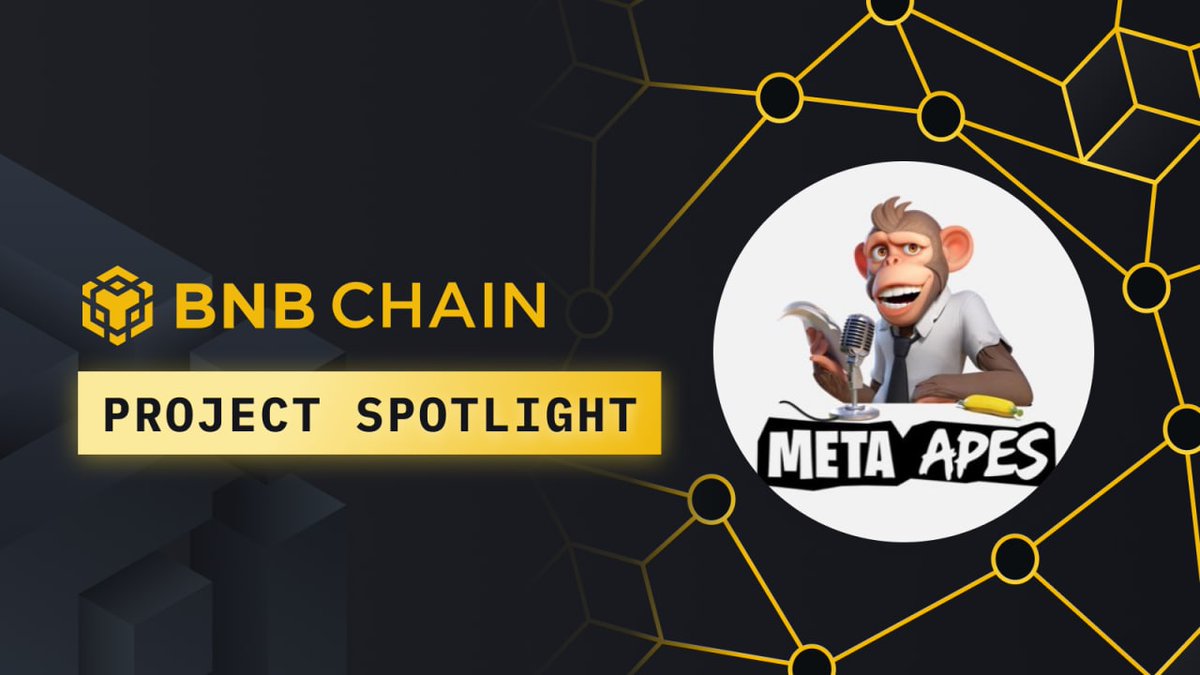 BNBCHAIN's tweet photo. BNBChain #Spotlight: Meta Apes🍌

🔸What's Meta Apes vision and mission?
🔸When was the idea behind Meta Apes born?
🔸Team's background
🔸Main advantages of Meta Apes for users

Take a look⤵️
https://t.co/sIDMqa0m7u https://t.co/LxiERXvnJP
