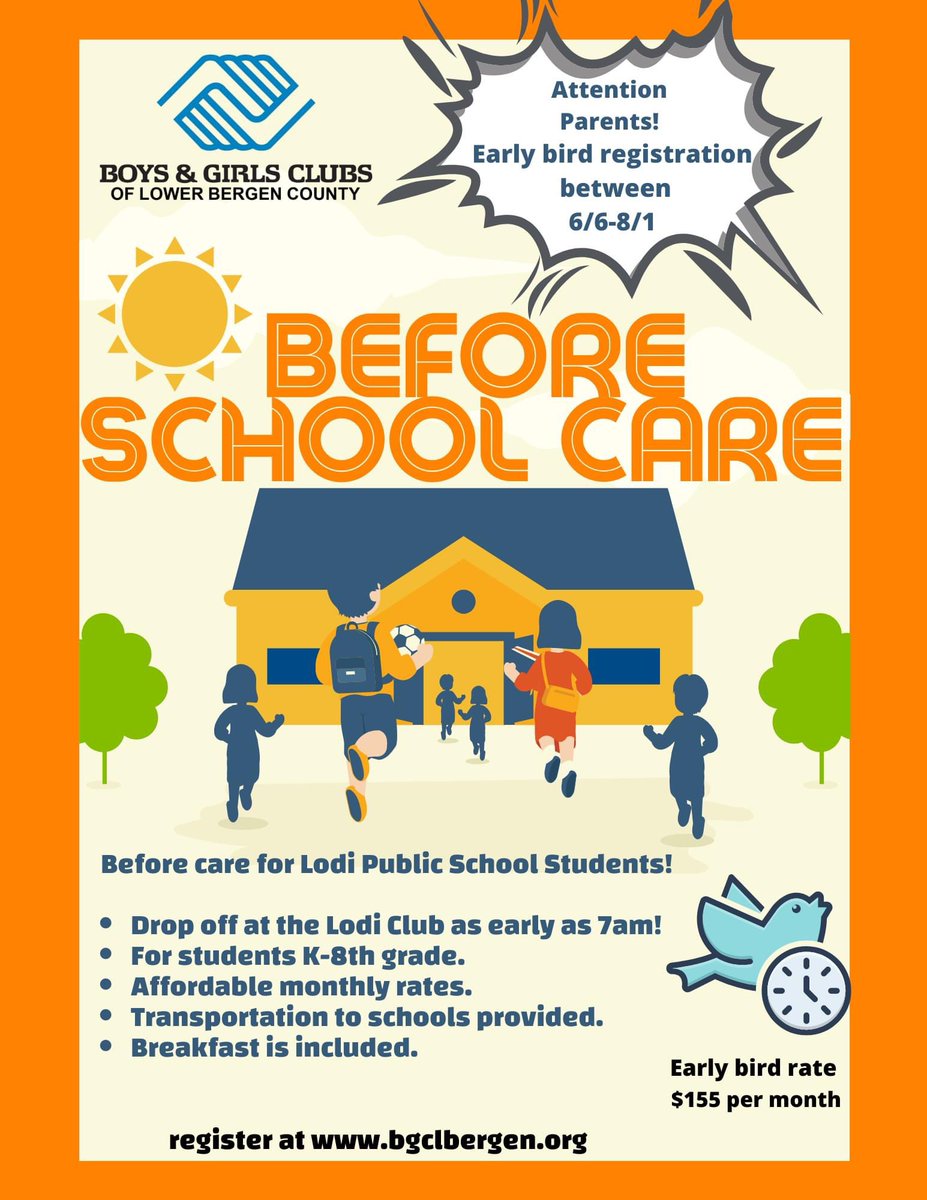BGCLBergen's tweet photo. Our Lodi Club will be offering before school care starting in September! This will include daily breakfast and transportation to school! Take advantage of the early bird registration special. Space is limited. See flyer for details and visit our website https://t.co/LDWrOiiPZn https://t.co/SHgb8sGBJZ