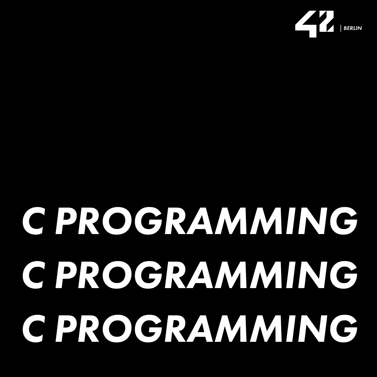 C Programming .. what is it?! Head to our IG to find out: instagram.com/42berlin_/

P.S. this is one of the foundational skills 42 Berlin students will learn when starting studies!