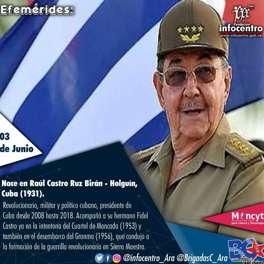 infocentro_Ara's tweet photo. #Efemerides Tal Día como hoy en 1931 en la Holguín Cuba, Nace el Revolucionario y Político Militar Raúl Castro Ruz Birán. Un abrazo a nuestro hermano y Camarada 

#InfocentroEn3D
@BrigadasC_Ara 
@BrigadasCHCH 
@LuisinfoVe https://t.co/vfM7Qpxbz8