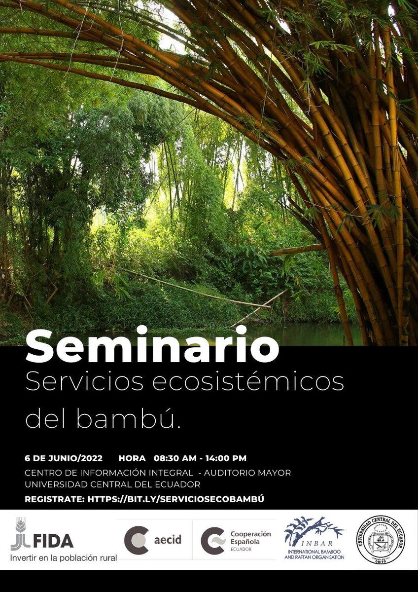 🎋🇪🇨 QUITO (Evento presencial y gratuito) Te invitamos a inscribirte al Seminario Servicios Ecosistémicos del bambú
Lugar:  <a href="/lacentralec/">Universidad Central del Ecuador</a> (Quito-Ecuador)
Fecha: 6 de junio de 2022
Hora: 8:30am-14:00pm
👉Link de registro: bit.ly/SERVICIOSECOBA…