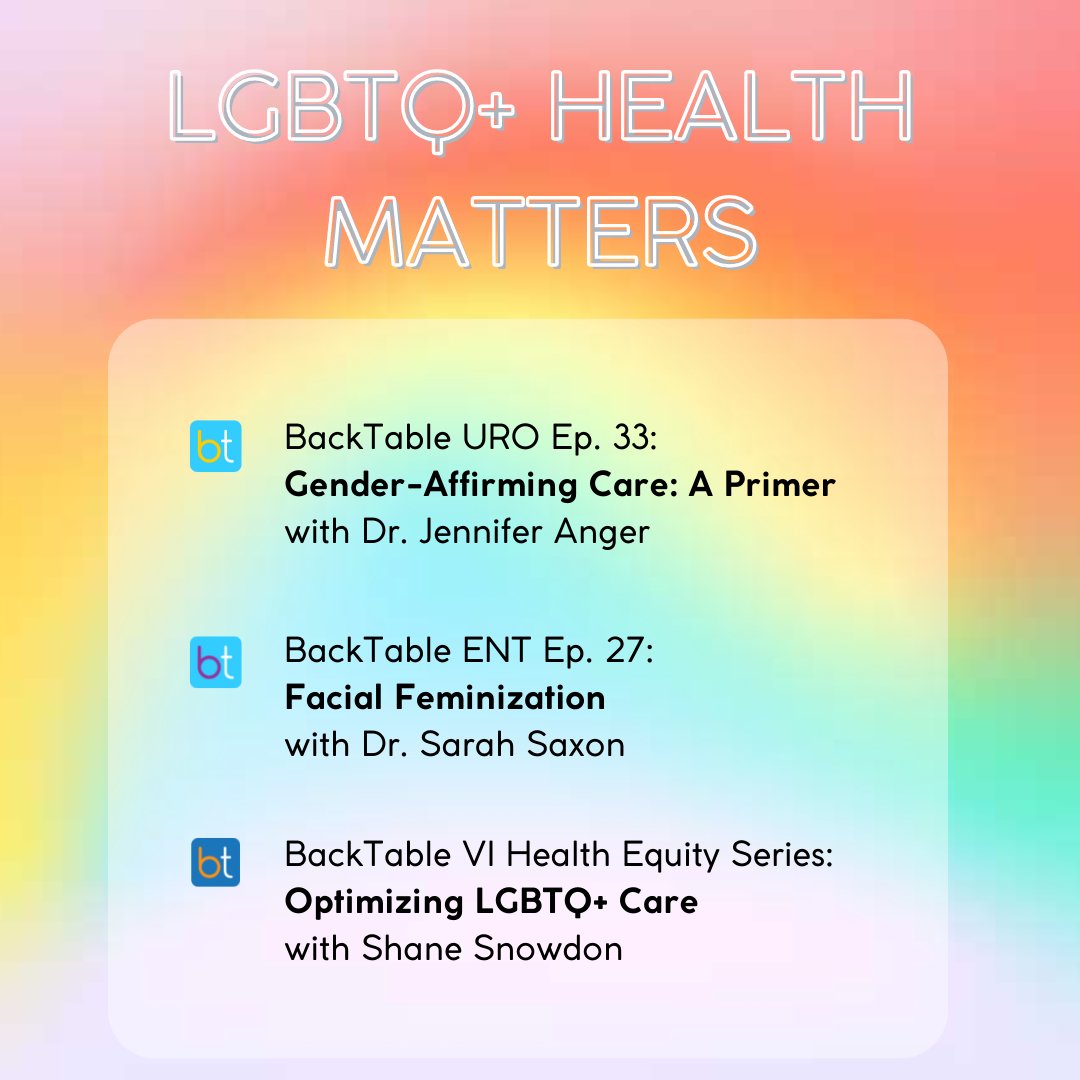 June is Pride Month. Check out these LGBTQ+ health-related episodes across all the BackTable shows!  #MedEd #healthequity #PrideMonth <a href="/_backtableENT/">BackTable ENT</a> <a href="/_backtable/">BackTable Vascular and Interventional</a> @queersurgeon <a href="/AshleyGWinter/">Ashley Winter MD || Urologist</a> <a href="/CaseySeidemanMD/">Casey Seideman MD</a> <a href="/JenAngerMD/">Jennifer Anger, MD, MPH</a> <a href="/justindubinmd/">Justin Dubin, MD</a> <a href="/qdtrinh/">Quoc-Dien Trinh, MD, MBA</a> <a href="/drphil_urology/">Phillip Pierorazio</a> <a href="/DavidDan_Ngn/">David-Dan Nguyen</a>