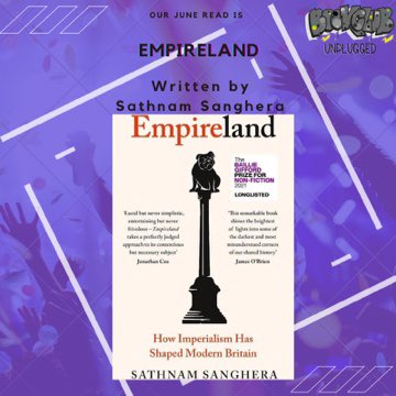 BookClubUnplug's tweet photo. June’s read is Empire Land by #SathamSanghera we look forwards to exploring Empire from a British perspective. Buy Borrow Download Enjoy! See you at our virtual meet in a months time! https://t.co/0kreS3CHML