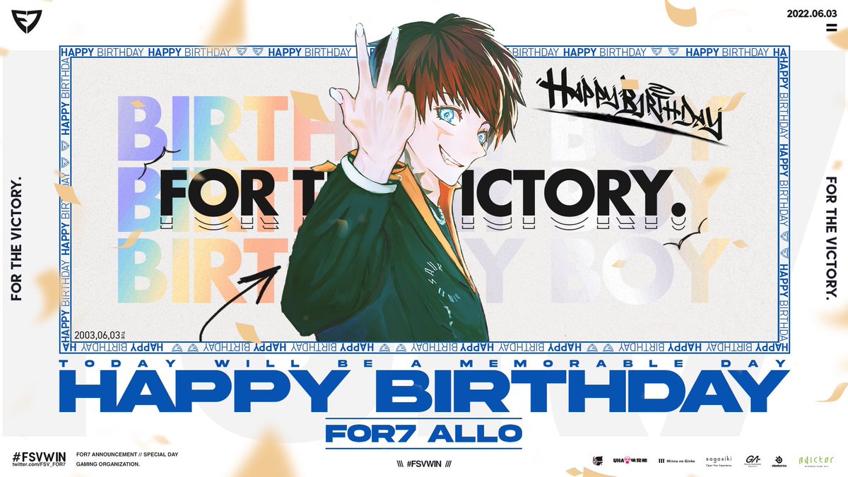FSV_FOR7's tweet photo. 【 SPECIAL DAY 】
>> HAPPY BIRTHDAY to Allo ‼︎
そしてそして本日6月3日は、Streamer部門
Alloくん(@Allo_FPS)の誕生日です!
いつも配信で最強プレーを見せてくれるかっこいいストリーマーです✨
新たな1年も素晴らしい活躍を祈っています🍀
#FSVWIN | #AlloWIN | #HBD https://t.co/rbNXqEMaiK