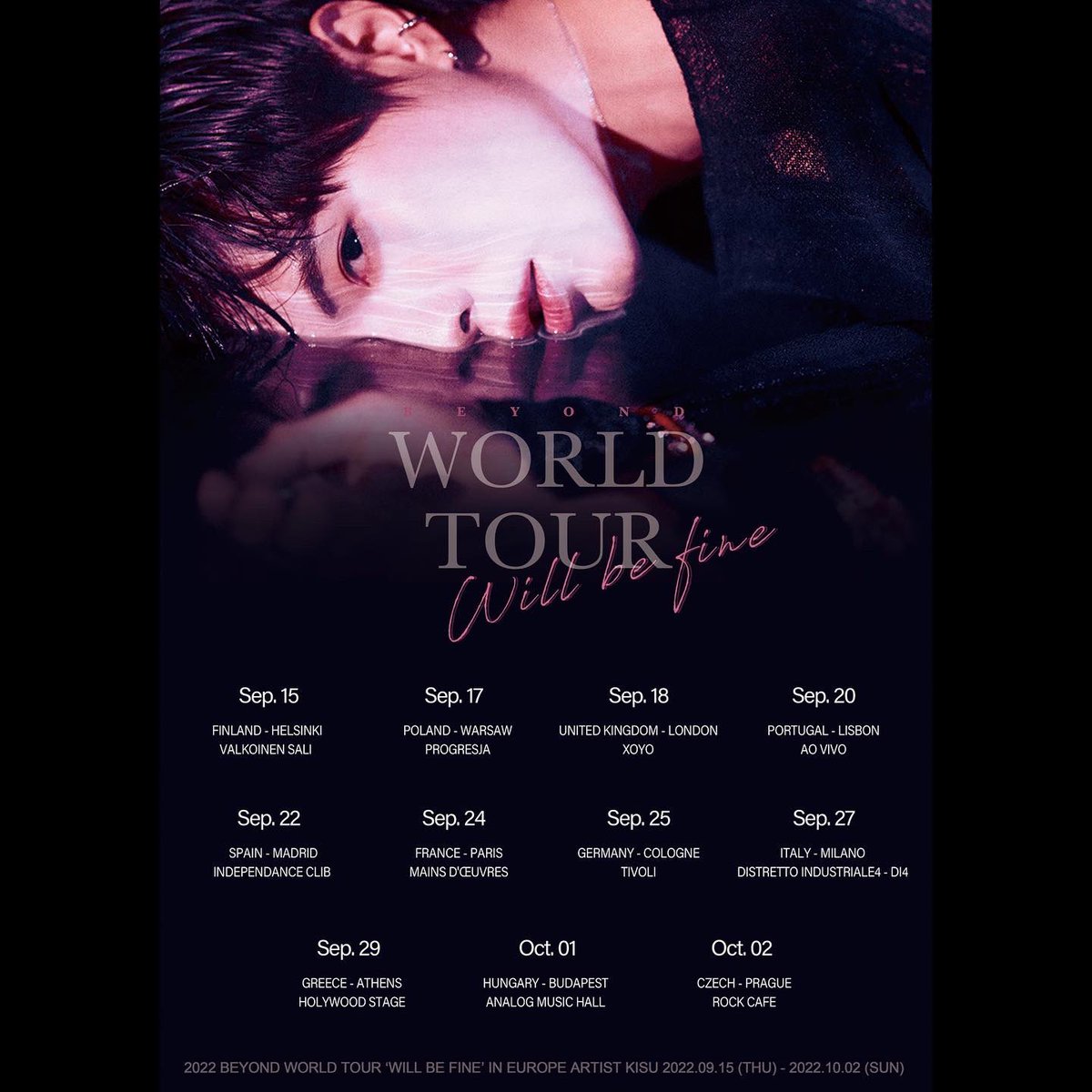 hanakworld's tweet photo. O solista coreano @1990KISU realizará uma turnê mundial em onze países da europa, denominada 2022 BEYOND WORLD TOUR na EUROPA "Will Be Fine".
▷ Onde comprar
https://t.co/uNblmH97Pm
https://t.co/nPED7g1Xo1
#beyondent #europetour #worldtour #artist #KISU #Willbefine #concert https://t.co/cbsYpdxZHs