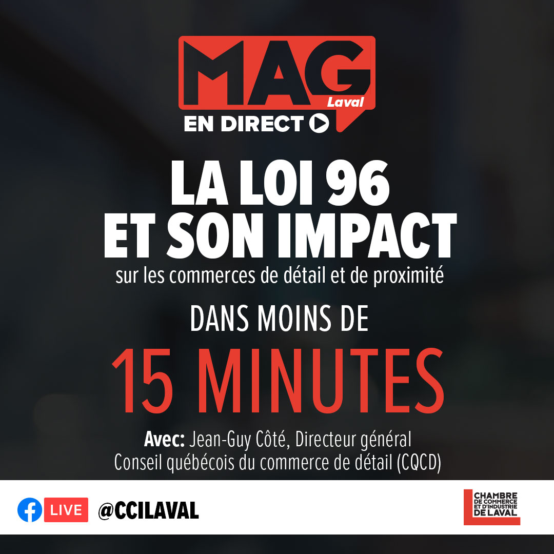 ***La Loi 96 et son impact sur les commerces de détail et de proximité.***
Joignez-vous à nous dans moins de 15 minutes
En direct de la page Facebook de la 
<a href="/CCILaval/">CCILaval</a> 
👉 facebook.com/CCILaval 

------
#loi96
#CommerceDetail
#MAGLaval