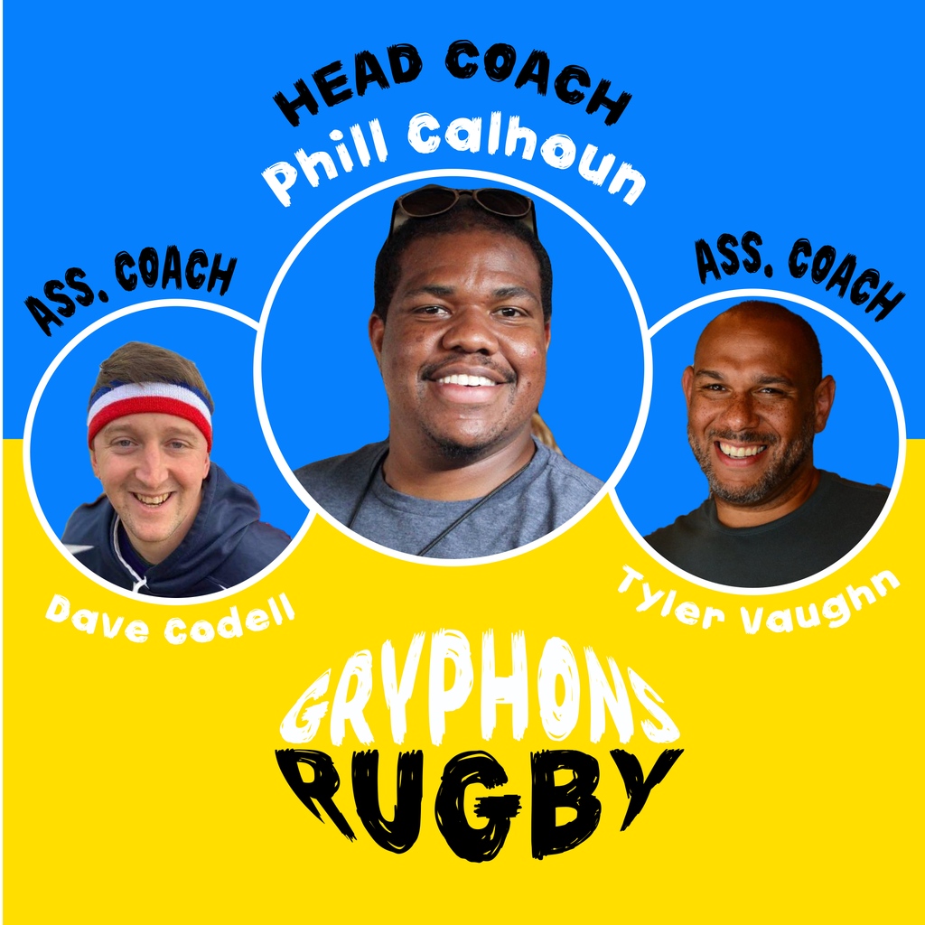 Yo! We're thrilled to announce the 2022-23 #Gryphon #rugby coaching Team. You of course know Head Coach Phill! Joining him are assistant coaches Tyler and Dave. These three bring &gt;3 combined decades of experience. Our #inclusive team is going to be 🔥
