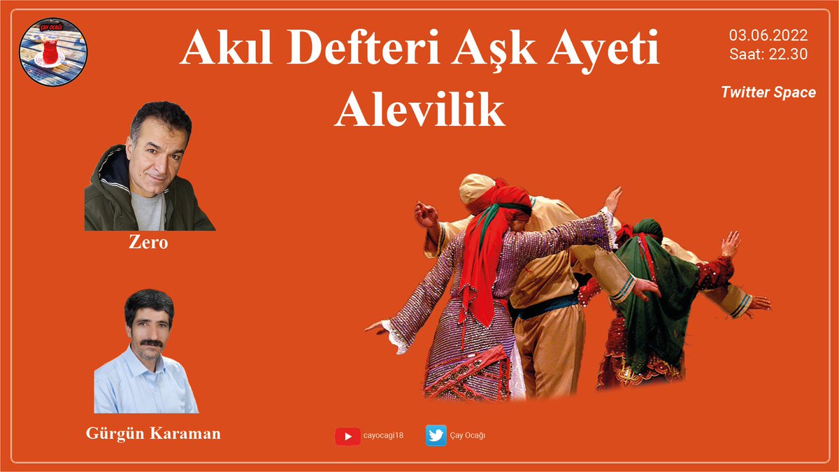 KrmnGrgn's tweet photo. Akıl Defteri Aşk Ayeti: Alevilik söyleşimiz @cayocagi1 'de bu akşam saat 22.30'da.
Tarihsel arka plan ve kaynaklar üzerinden Alevi felsefesi ve irfanına davetlisiniz.
@Zero79244003 @ademkiziltepe @rohat @_ferfecir_ @Necmicannnn https://t.co/xwYwvvTr5n