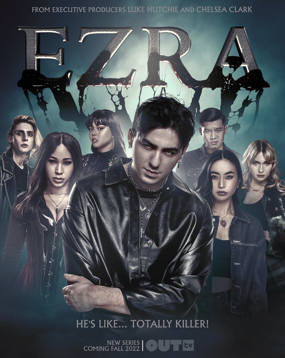 Poster for new OUTtv horror-comedy series, ‘EZRA,’ coming fall 2022 which stars Luke Hutchie, Chelsea Clark from ‘Ginny and Georgia’ &amp; Zoé De Grand'Maison from ‘Riverdale.’
