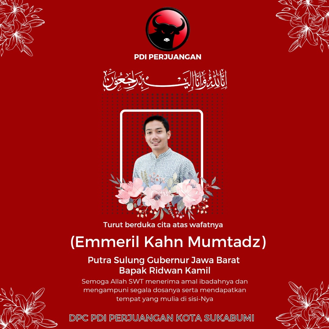Keluarga besar PDI Perjuangan Kota Sukabumi mengucapkan, turut berduka cita atas wafatnya saudara Emmeril Kahn Mumtadz - Putra sulung Bapak Ridwan Kamil Gubernur Jawa Barat &amp; Bu Atalia

#PDIPerjuangan
#PDIPerjuanganJabar
#PDIPerjuanganKotaSukabumi