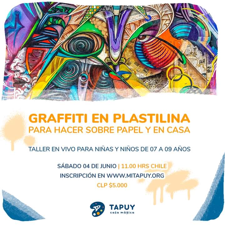Prepara tus plastilinas, porque mañana hay un taller muy especial, y lo puedes hacer desde donde sea que estés. 

No te pierdas esta actividad de <a href="/mitapuy/">Tapuy: Casa Mágica</a> 😀

Reserva tu cupo en mitapuy.org/taller/graffit…