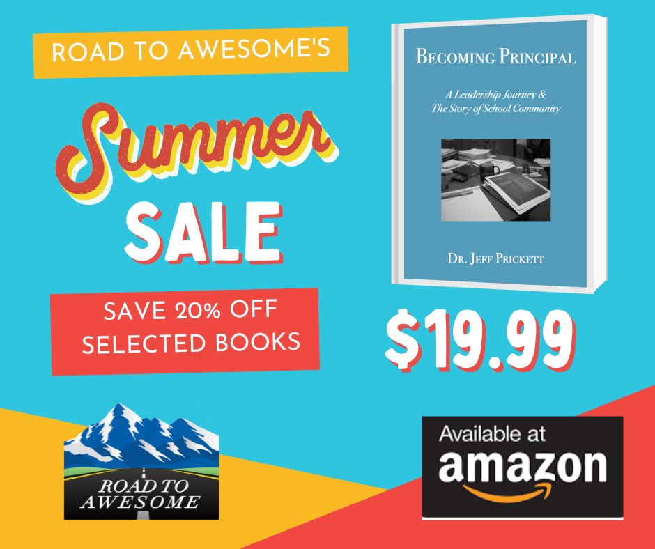 The Road to Awesome SUMMER SALE is here! For a LIMITED time, read the story of my leadership journey at a discounted rate! Pick up your copy today! Many thanks, friends! ❤️🙏 Becoming Principal: A Leadership Journey & The Story of School Community a.co/d/8u97aSm #RtA