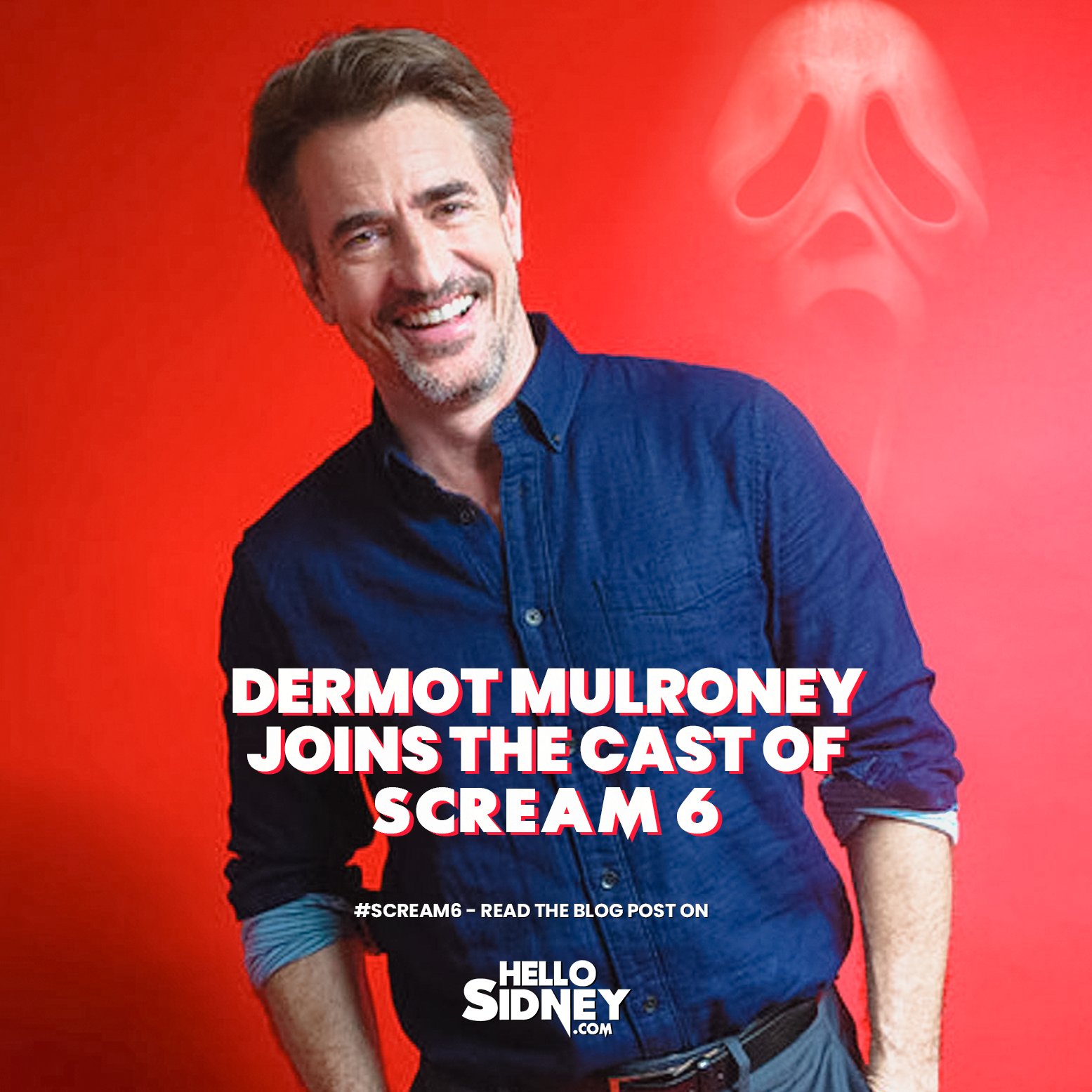 SCREAM 6 casts Dermot Mulroney