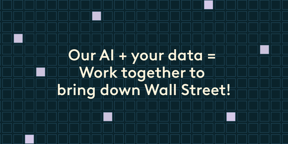 delphia's tweet photo. An AI algorithm is only as accurate as its data. With your data synced to our AI, we can work together to bring down Wall Street 🤝

#BeatWallStreet #Delphia #AI #Finance #StockPicker #Algorithm #Data #AIvsHuman 

Disclaimer: https://t.co/6qhhWO6yuY https://t.co/PGVfl2vR7I
