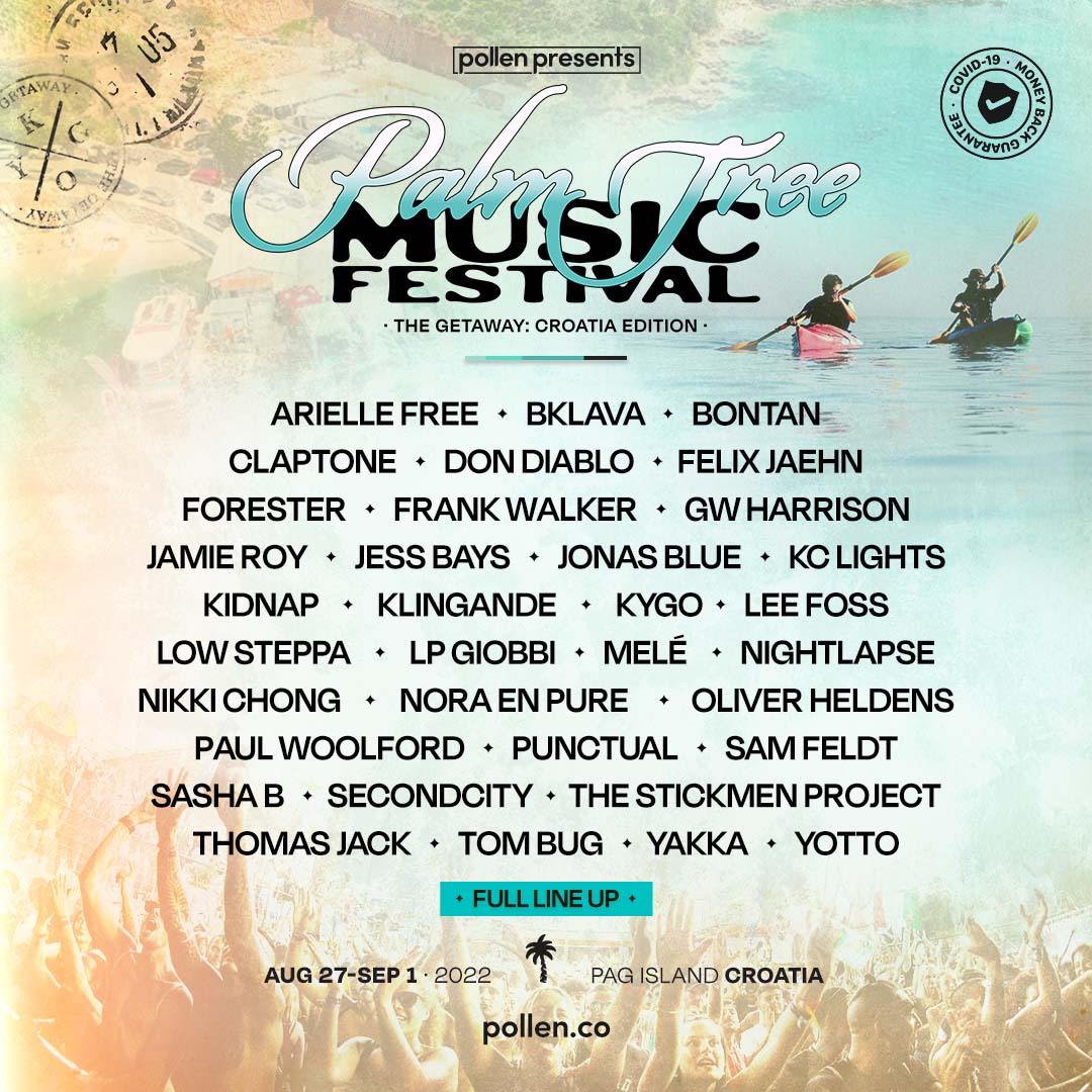 Announcing the phase 2 lineup for Palm Tree Music Festival The Getaway: Croatia Edition. Join #pollenpresents, @palmtreefest & @kygomusic in Croatia for a week-long vacation featuring performances from @Claptone_ , @leefossmusic, & many more. Sign up now: plln.io/palmtreemusicf…