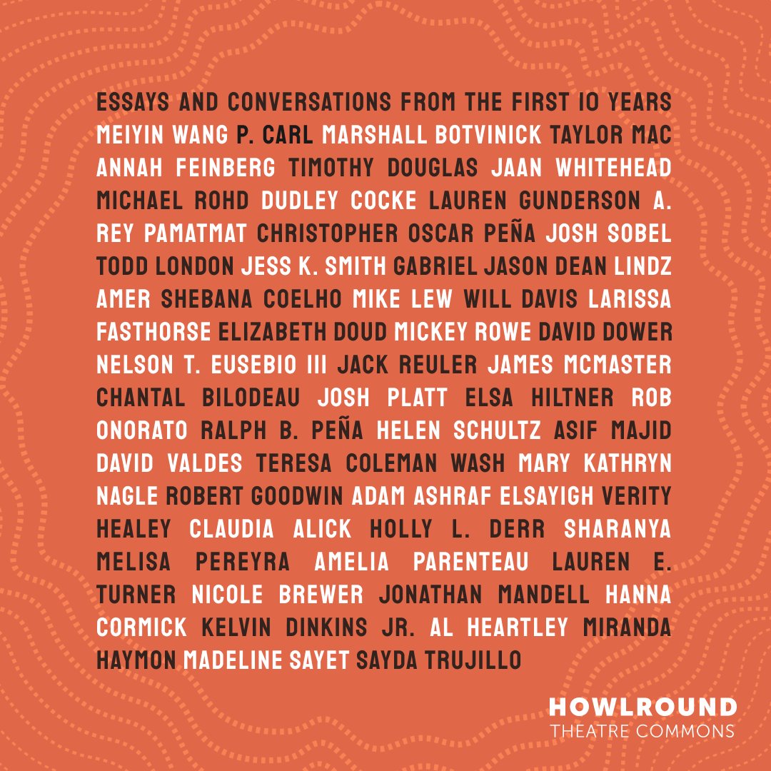 HowlRound's tweet photo. 🧡 We are so grateful for all the brilliant authors who contributed their work to this anthology.🧡
Learn more about the book and preorder it here! https://t.co/9pKNXgeNDp https://t.co/FXouGQ7rC6