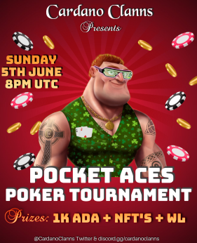 CardanoClanns's tweet photo. Less than 48 hrs till our 1st Pocket Aces Poker Tournament.. 👀

Entry = Hold 1 Pocket Aces Clann
Check https://t.co/kwTGatD2Pw ☘️

Prizes🏆
1st - 750 Ada + NFT
2nd - 175 Ada + NFT
3rd - 75 Ada + NFT
4th - NFT + WL 
5th - NFT + WL
6th - $5000 PUNT
7th - $1000 PUNT
8th - WL https://t.co/y0rtUDXgM1