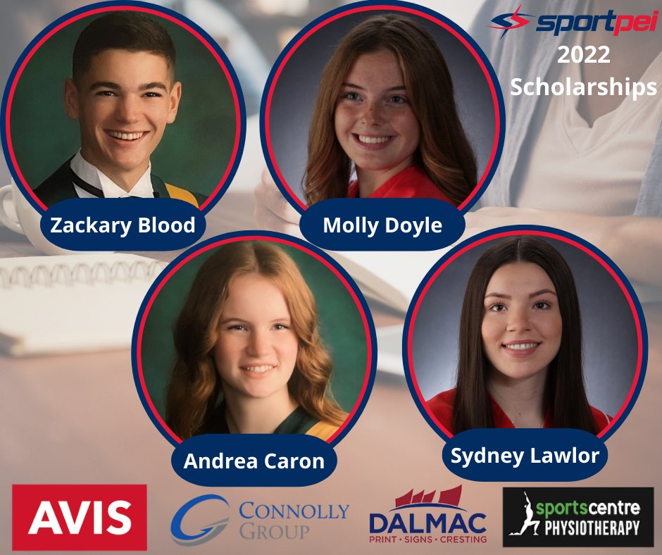 SportPEI's tweet photo. We are pleased to announce the 4 recipients of our 2022 Scholarships - Zackary Blood, Andrea Caron, Molly Doyle, and Sydney Lawlor!

This program is made possible thanks to our 4 sponsors - AVIS, @ConnollyGroupPE, @DALMACPEI, and @SportsCentrePEI!

➡️: https://t.co/lHQLrfAiD6 https://t.co/VIKnpUl7cB