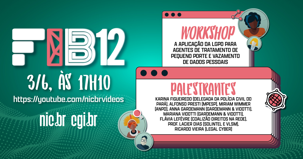 ComuNICbr's tweet image. Começa agora, no #FIB12, o workshop “A aplicação da LGPD para agentes de tratamento de pequeno porte e vazamento de dados pessoais”. Clique e acompanhe: youtu.be/GKgKPKtkBxM