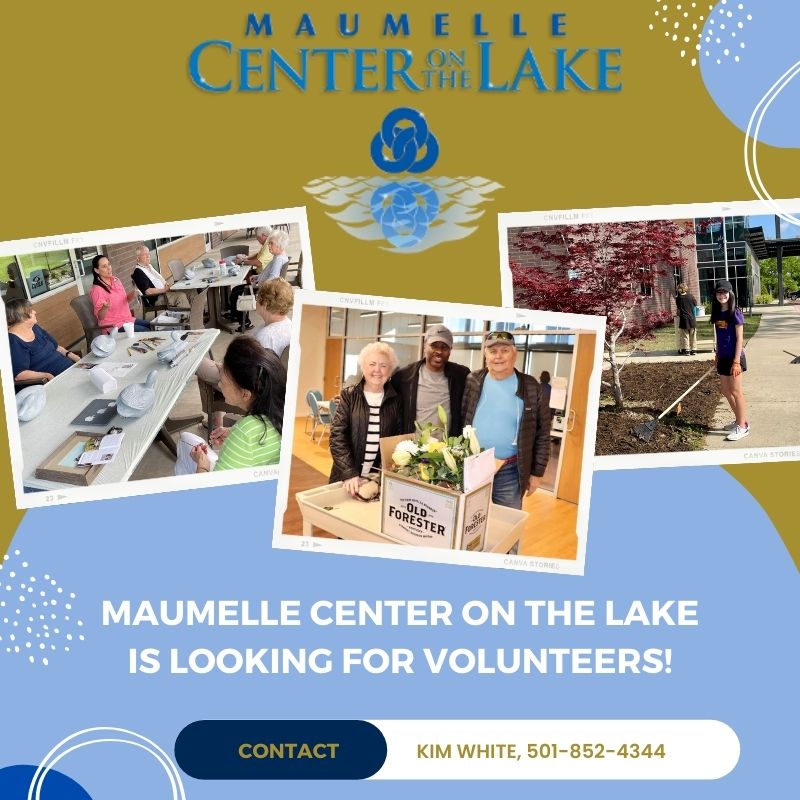 Are you looking for a way to help others this summer? Maumelle Center on the Lake  is looking for volunteers! They are looking for facilitators, greeters, café workers, and more. If you are interested in volunteering  contact, Kim White,  at 501-851-4344 for more information.