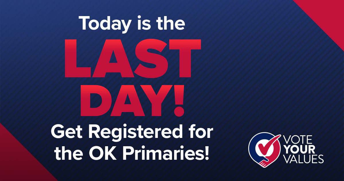 Today, June 3 is the last day to register to vote in the Oklahoma Primary Election on June 28th. Don’t miss your chance to make your voice heard. Visit bit.ly/372po4B to learn more about registration and the voting process. #voteyourvaluesok