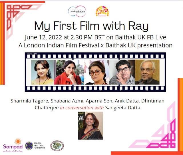 Baithak UK in collaboration with @LoveLIFF presents “My First Film with Ray” on 12th June at 2:30 pm BST. Don’t miss it!!