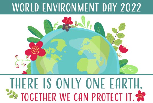 Celebrate World Environment Day! 
We invite you to be part of the 2022 World Environment Day campaign #OnlyOneEarth, which calls for collective, transformative action on a global scale to celebrate, protect and restore our planet.