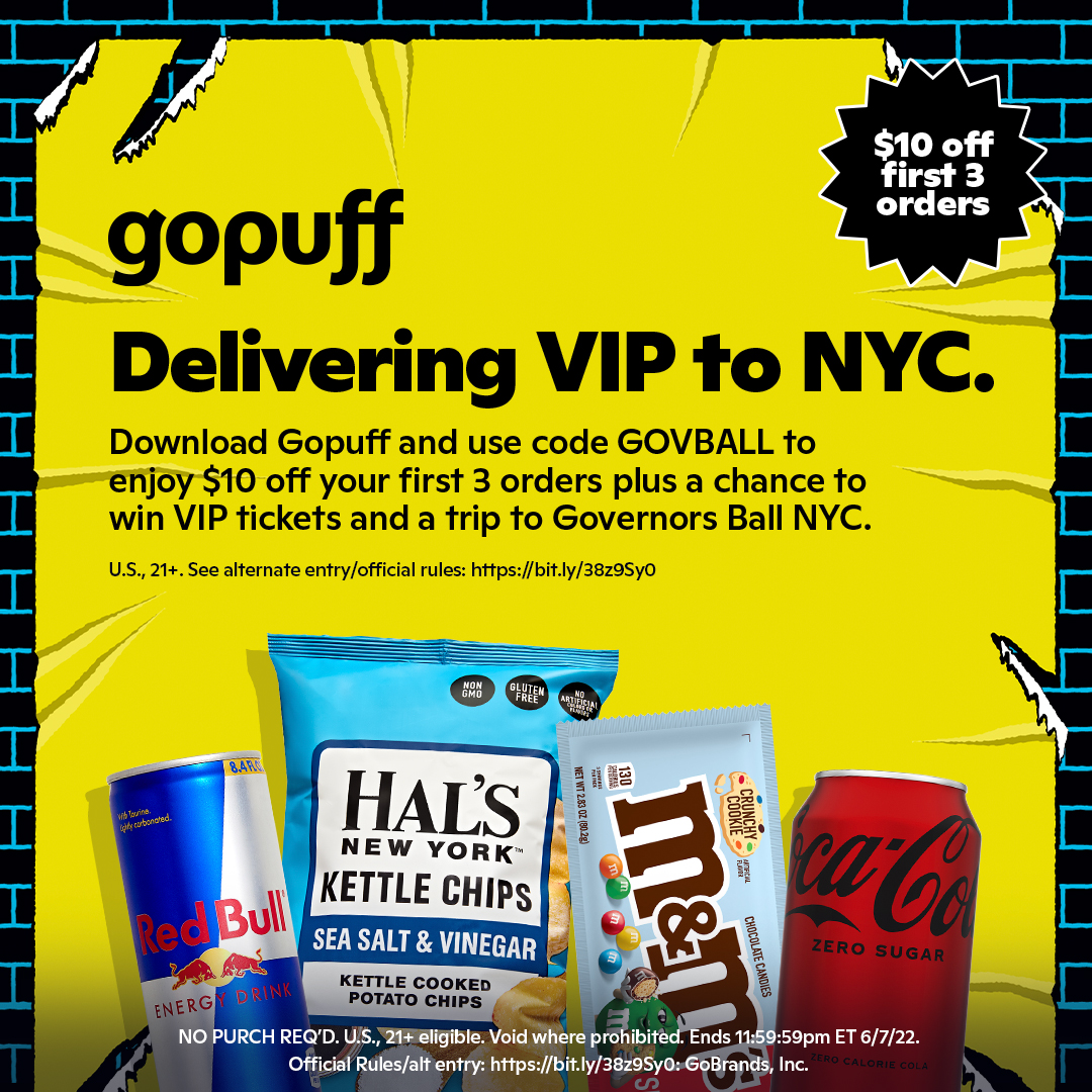 Instant delivery service, <a href="/gopuff/">Gopuff</a> is flying you directly to checkout with 2 VIP tickets + a trip to Gov Ball. 

Use code GOVBALL to enter for a chance to win and enjoy $10 off your first 3 orders.

gopuff.onelink.me/xTqd/m394refv