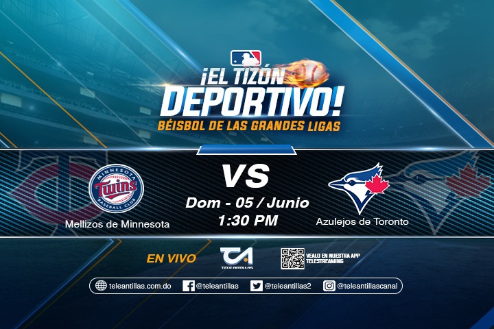 TeleAntillas10's tweet photo. Sintoniza esta noche la #MLB por #ElTizonDeportivo🔥🔥 el partido #MellizosdeMinnesota VS #AzulejosdeToronto por #Teleantillas.
También lo puede ver descargando nuestra App #Telestreaming📱
¡Béisbol de las Grandes Ligas!
#ElTizonDeportivo #MLBporCoral #MLB202 https://t.co/HCJ2bNsUnn
