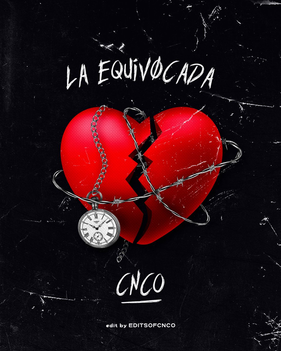 <a href="/CNCOmusic/">CNCO</a> | La Equivocada, poster 💔⏱⛓

#CNCOLaEquivocada #CNCO #LaEquivocada #fanart