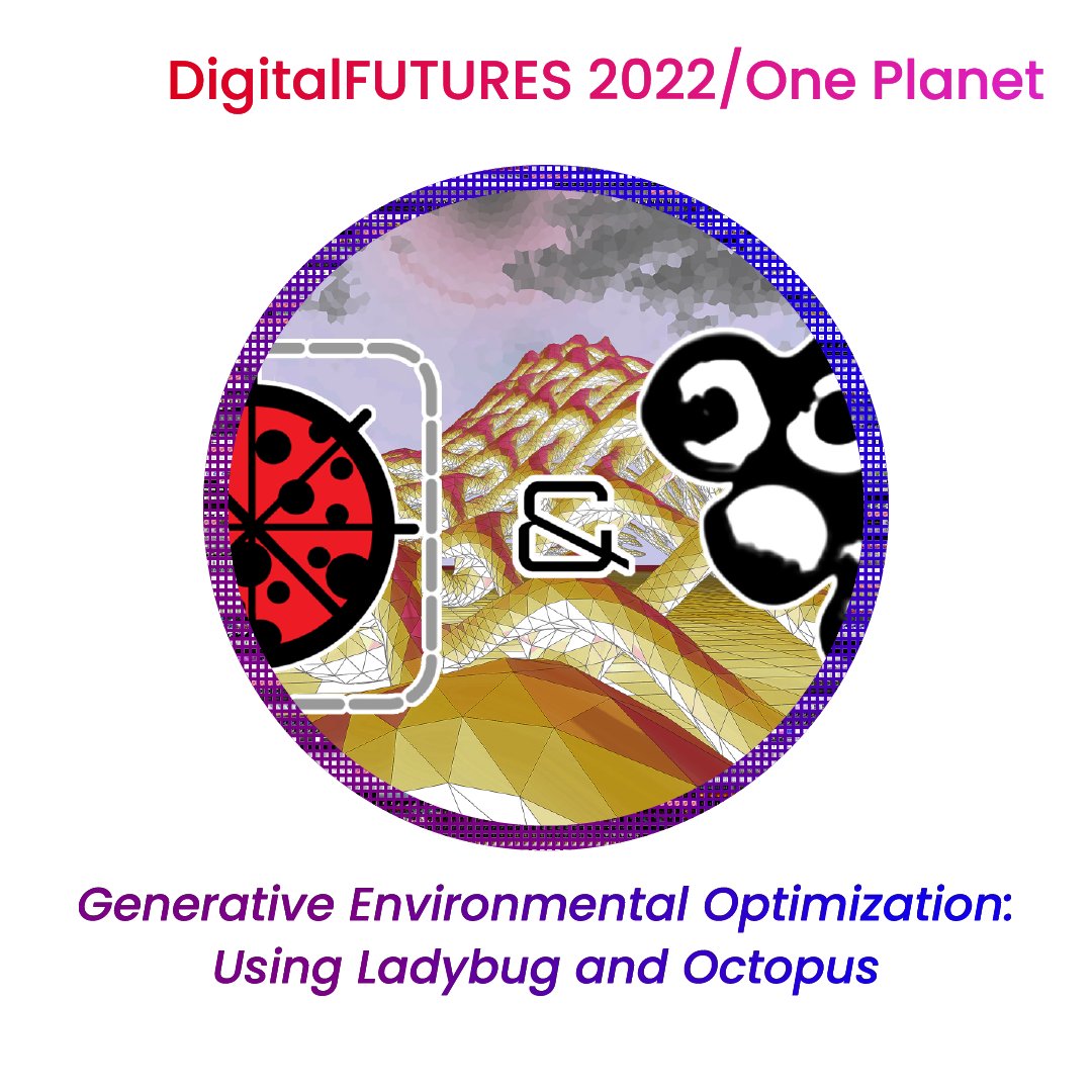 _DigitalFUTURES's tweet photo. Introducing “Generative Environmental Optimization. Using Ladybug and Octopus,” an online Computational Environmental Evaluation and Design workshop taught by #DragosBrescan with #AngadWarang
Apply for the workshop: https://t.co/oVy2MNUT96
#ComputationalDesign #ladybugtools https://t.co/pTIwzTWCpB