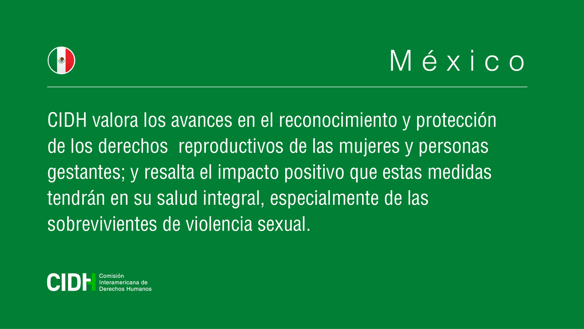CIDH's tweet photo. #México 🇲🇽 #CIDH saluda declaratoria de constitucionalidad del derecho a recibir atención médica para la interrupción voluntaria del embarazo en casos de violación, por parte de @SCJN; así como la despenalización del aborto hasta semana 12 en Guerrero, en mayo. #Mujeres #Género https://t.co/ltUWxuzzaB