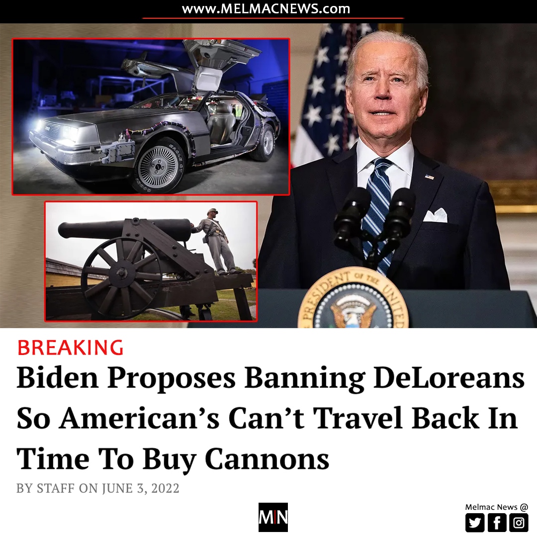 Melmac_News's tweet photo. It's happening! https://t.co/73ZgvxoRX0
As of this report the government has instituted a National DeLorean Buy-Back Program.
#parody #satire #MelmacNews #biden #GunControl #2ndAmendment #GunRights #GunBan #RightToCarry #OpenCarry #GunGrab https://t.co/qjFEkMuX9f