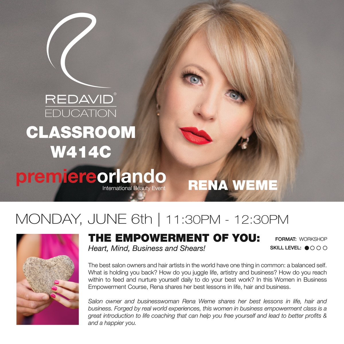 📣 💥 Premiere Orlando Beauty Show Education!
Need tickets? ow.ly/1QNQ50Jp9nt

❤️ FREE Education in classroom W414C as our own Rena Weme teaches her popular Women's Empowerment Class on Monday, June 6th at 11:30pm EST. .
#redavid #redavideducation #premiereorlando