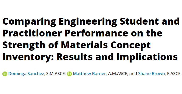 ASCE_JCEE's tweet photo. Read this work from Dominga Sanchez, Dr. Matthew Barner, and Dr. Shane Brown of @EngineeringOSU

Comparing Engineering Student and Practitioner Performance on the Strength of Materials Concept Inventory: Results and Implications

Link:
https://t.co/NKBo5yKxPo https://t.co/4nUEz5Y5uc