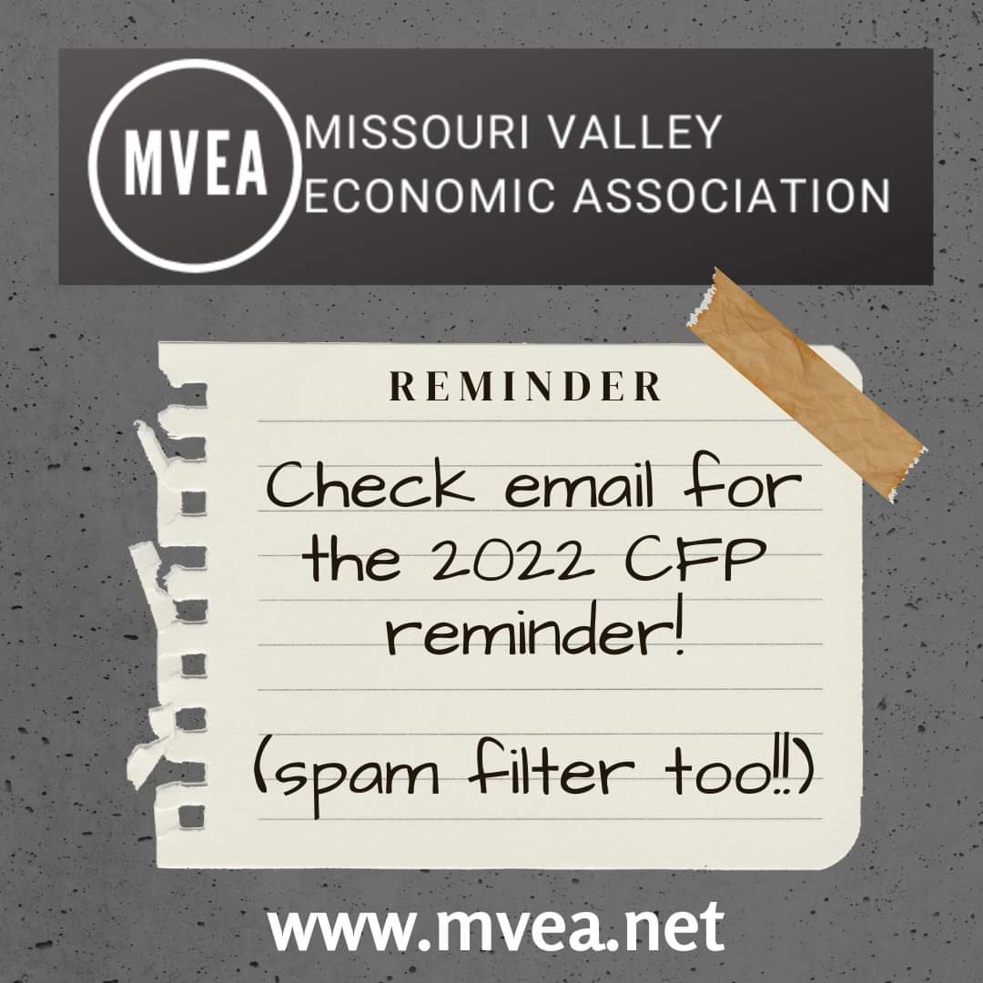 mvea_econ's tweet photo. Are you getting the MVEA emails with our 2022 Conference Call for Participation?  If not, be sure to check your junk folder!
#mvea2022 #EconTwitter
View the call and submit your research online:
https://t.co/Mw3kGfFatX https://t.co/zbqOB1katu