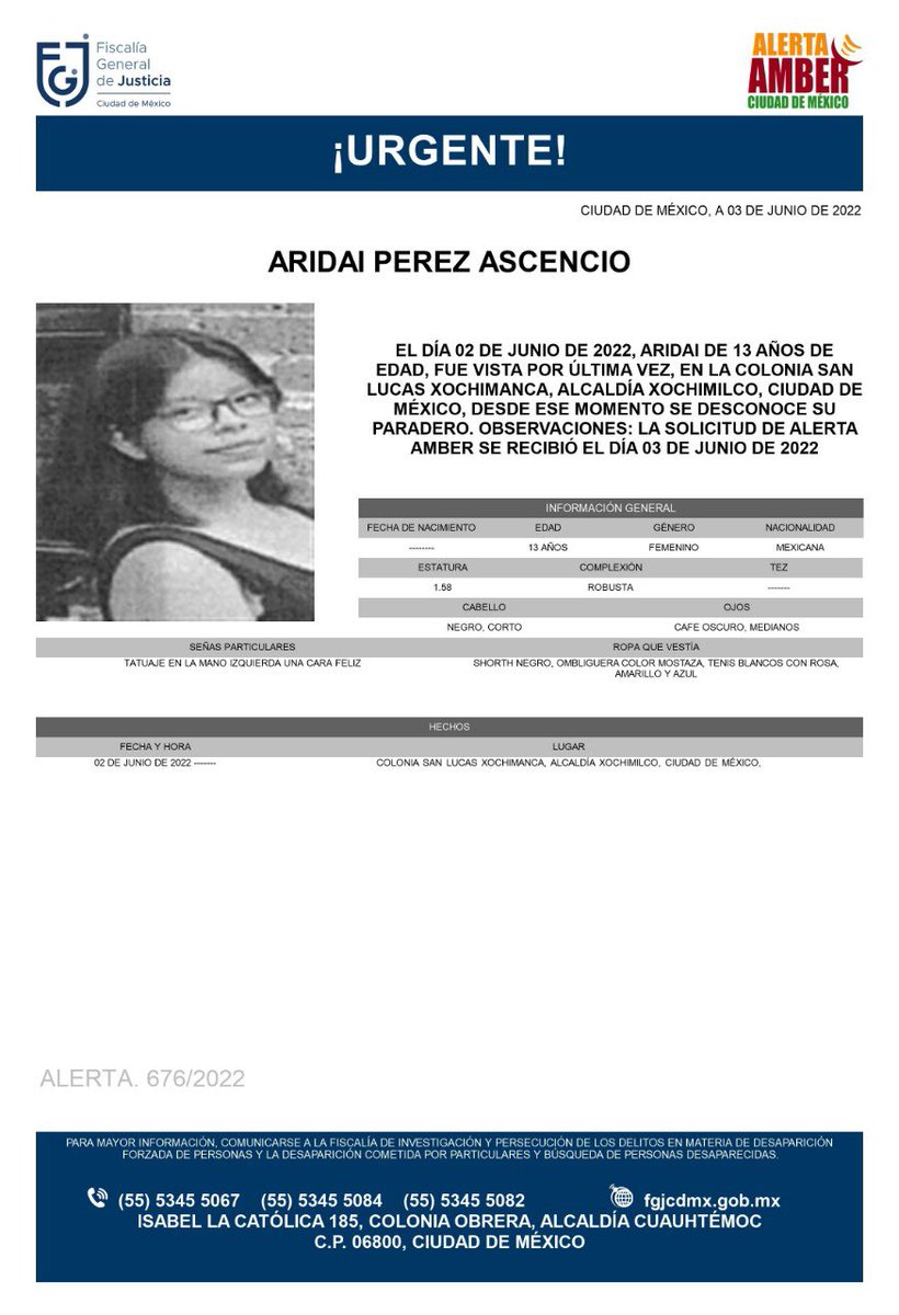 FiscaliaCDMX's tweet photo. Se activa #AlertaAmber para localizar a una menor de 13 años de edad, de nombre Aridai Pérez Ascencio, quien fue vista por última vez el día 03 de junio de 2022 en la colonia San Lucas Xochimanca, alcaldía Xochimilco https://t.co/2JYwIKJr9B