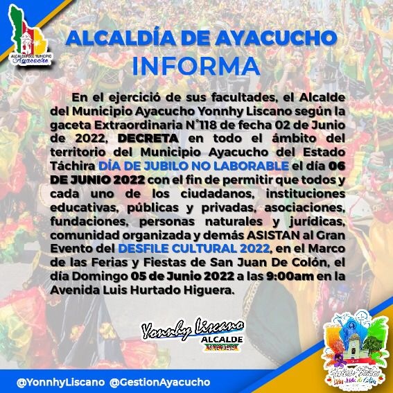 Informamos a nuestro pueblo de #Ayacucho🟢🔴🟡 que según gaceta oficial por orden de nuestro Alcalde <a href="/yonnhyliscano/">Yonnhy Liscano (chupeto)</a>🙌🏻 este próximo #Lunes 06 de #Junio será decretado día no laborable🚨 para así poder todas y todos disfrutar del. #DesfileCultural2022🎉.

#SiSePuede
#Yo💙Colon