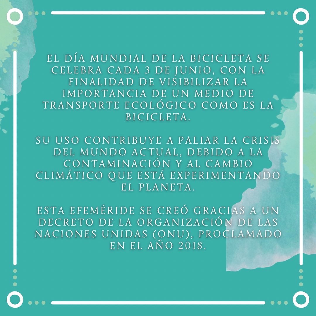 03 de Junio - “Día Mundial de la Bicicleta”

#DiaMundialDeLaBicicleta