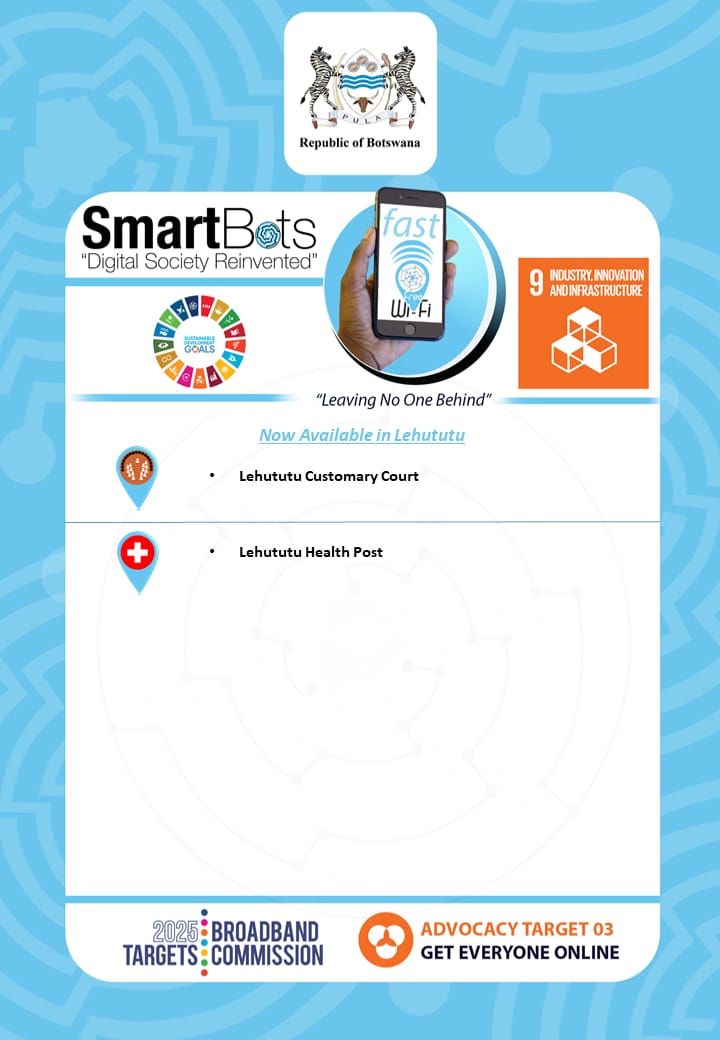 SMARTBOTS FREE WI-FI 

SmartBots unlimited free Wi-Fi is now available in the following areas: Lokgwabe, Lehututu and Tshane. Connect and be empowered

 #smartbots
#DigitalTransformation
#DigitalBw