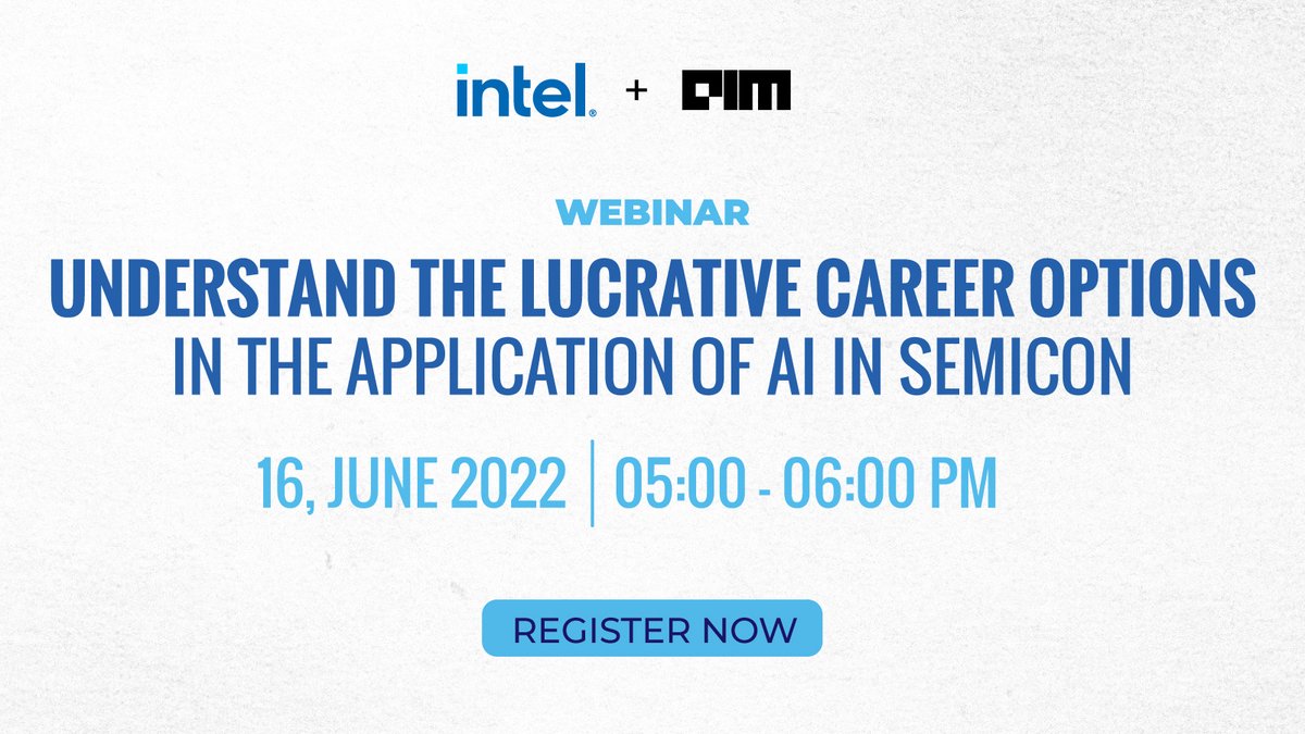 Analyticsindiam's tweet photo. Understand the lucrative career options in the Application of #AI in Semicon with @intel Leaders | June 16 | 5PM-6PM
Register Now- https://t.co/w0Qkv1pwC8…
#SemiconductorIndustry #IntelWebinar #IntelCentreOfExcellence #Semiconductor #IntelSemicon #WebinarForDataScientists https://t.co/4Y97WDSw4A