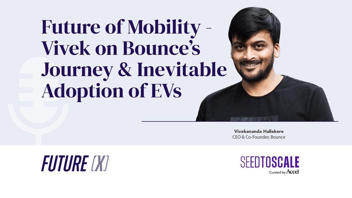 AccelIndia's tweet image. We're happy to share the latest FutureX podcast on the future of mobility with @vivekanandahr, CEO and co-founder @bounce_infinity

Sharing some highlights from our conversation, and why we are  excited about the segment @Accel_India

seedtoscale.com/content/future…

#SeedToScale (1/7)