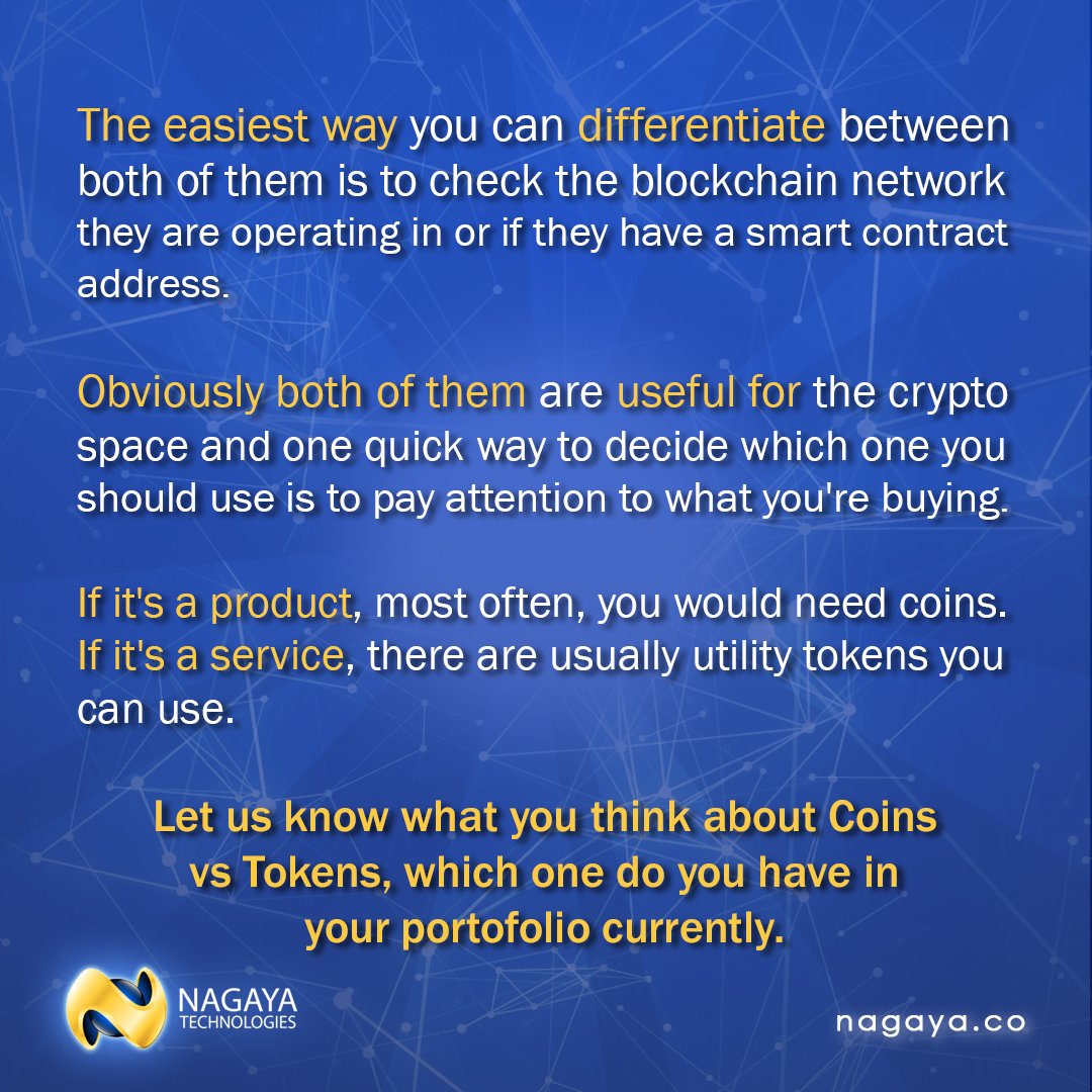 NagayaOfficial's tweet photo. Coins and Token are two of the forms of currency that are used in the crypto space. Both operate in a different way and perform specific functions. Do you know the difference? Swipe left to find out.

#NAGAYA #HYBRIDCRYPTO #ToTheMoon #HODL #DeFi #cryptocurrencies #ICO https://t.co/rP5hdQ9yFE