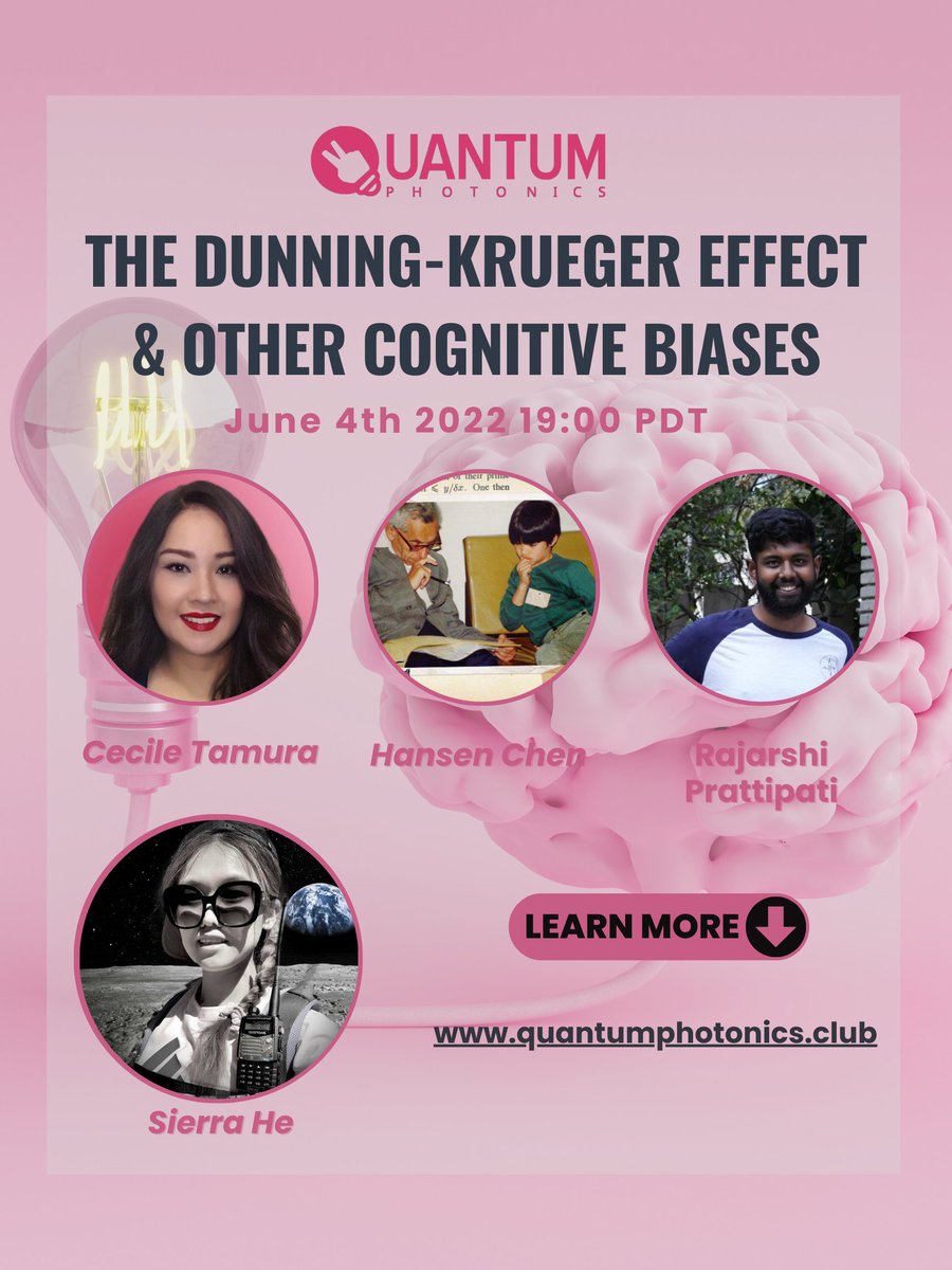 qpclub1's tweet photo. Let's talk about "The #DunningKrugerEffect &amp; Other #CognitiveBiases" with @sierra_photon, Hansen Chen, @ceciletamura, Rajarshi Prattipati, and @qpclub1 in the @Clubhouse!
Join us tomorrow at 19:00 PDT✌️💡
@TamilclubhouseU 
https://t.co/063YkqxPGc
#QP #QPClub #Stemm https://t.co/7KW0Kby4vi