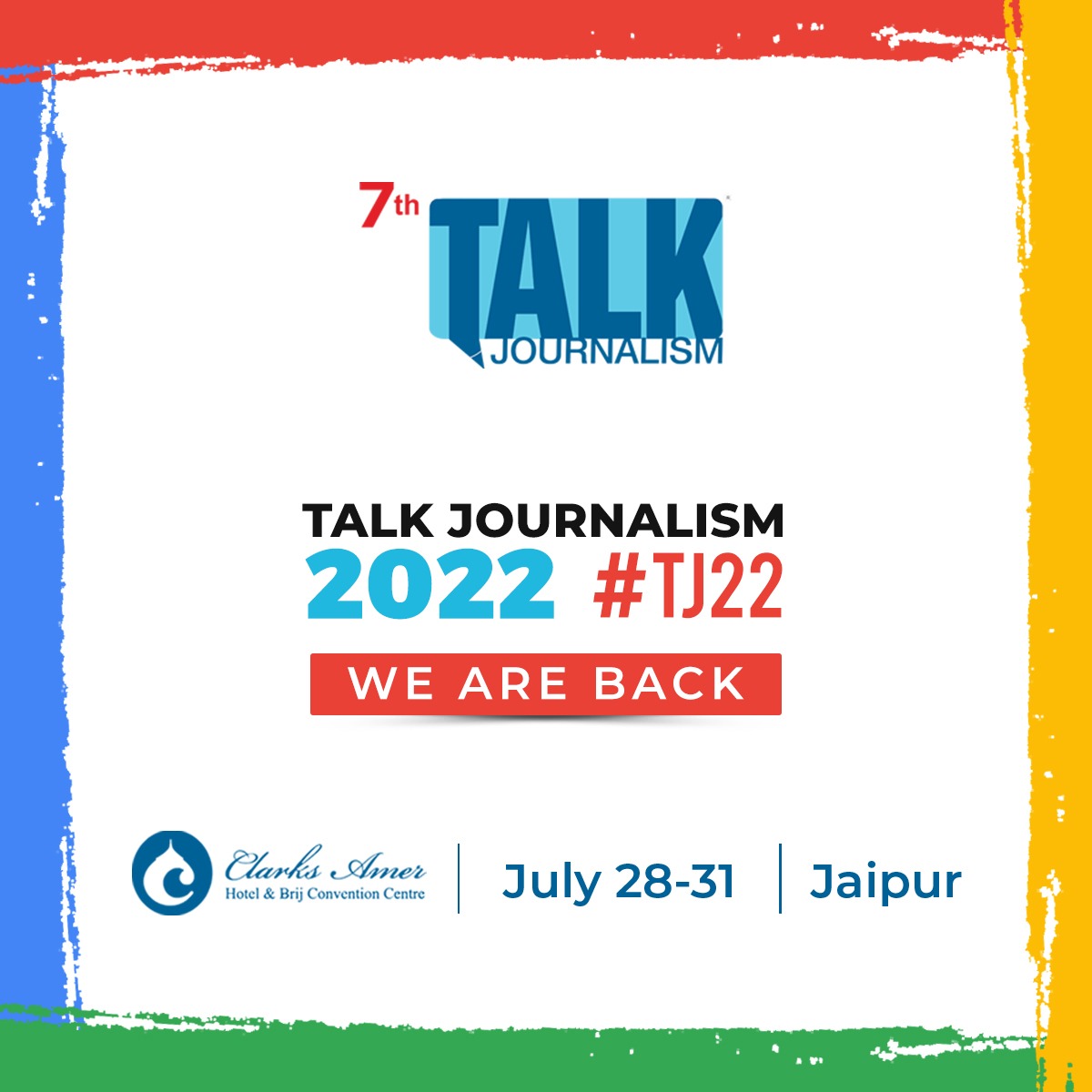 journalism_talk's tweet photo. Save the dates, book your calendar. 

Talk Journalism is back! 

28-31 July, at Clarks Amer, Jaipur. 

#TJ22 

@ClarksAmer https://t.co/B73WzTVFka