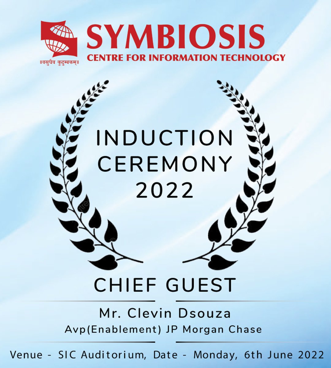 MBA_SCIT's tweet photo. We are delighted to share that the Chief Guest for Induction Ceremony 2022 is Mr. Clevin Dsouza, AVP Enablement from JP Morgan Chase. The event will be taking place on 6th June 2022 at SIC Auditorium.🎉✨💫
#SCIT #SIU #inductionceremony #LifeAtSCIT #batchof2022 https://t.co/RMz4RhHz9m