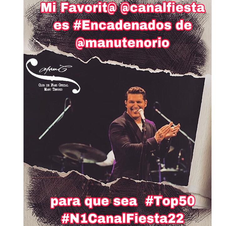 FCManuTenorio's tweet photo. Mi Favorit@ @canalfiesta es #Encadenados de  @manutenorio  para que sea  #Top50 #N1CanalFiesta22 💯❌💯🔝♾♥️
https://t.co/v4xbusJISX 🤗 .... votamos familia?? 🤳🏼🔝1️⃣Muuuuuack’sssss 😘🥰#manutenorio #LaVerdad #fansclubmanutenorio #porquenuestrafamiliatenoristaeslomasdelomas https://t.co/6RCZhsO4PM