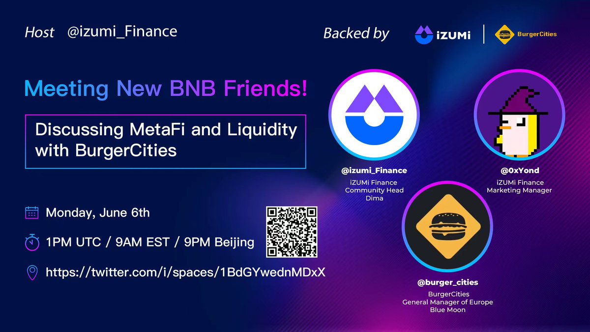 Welcome to the new Twitter Space series of Meeting New BNB Friends! On Monday, June 6th, we'll be hosting a new episode with <a href="/burger_cities/">Burger</a>! 👀👀

Tune in 👉x.com/i/spaces/1BdGY…

To win 5 airdrops of 200 $iZi tokens, 
1️⃣ RT &amp; Like 
2️⃣ Follow <a href="/izumi_Finance/">iZUMi Finance | Nasdaq DAT</a> <a href="/burger_cities/">Burger</a> 
LFG!