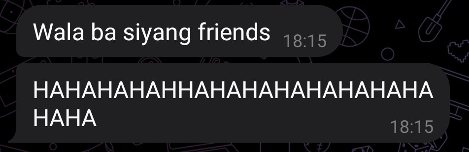wala ka raw bang friends